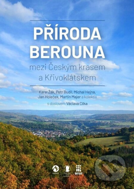 Příroda Berouna - Karel Žák, Michal Hejna, Jan Holeček, Martin Majer, Petr Budil