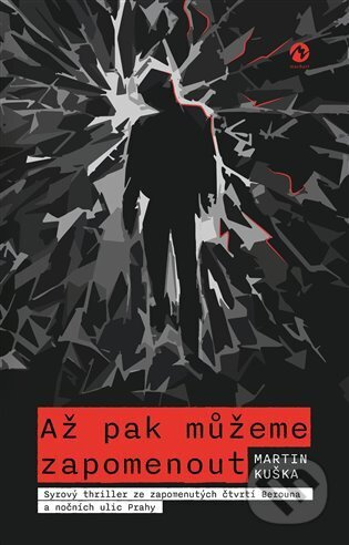 Až pak můžeme zapomenout - Martin Kuška