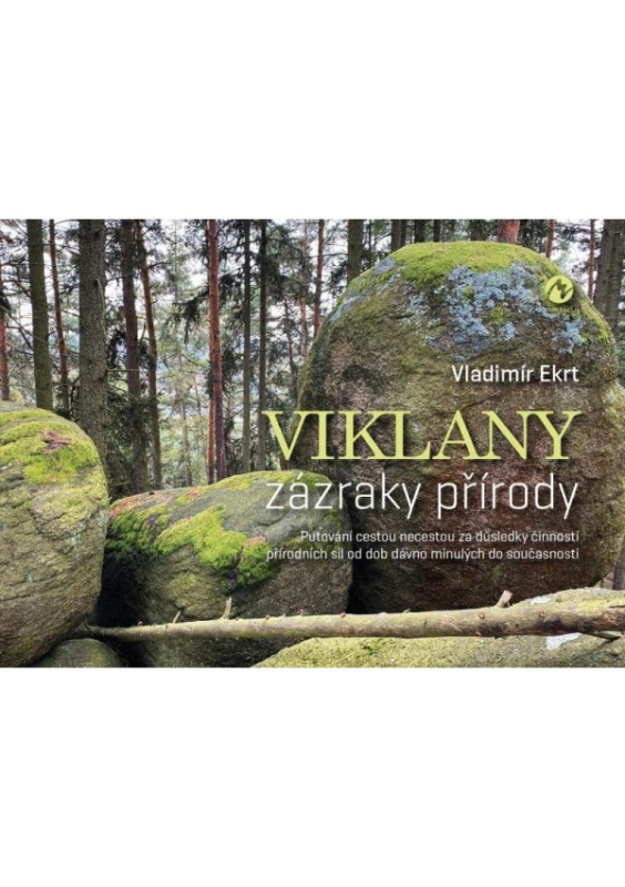 Viklany – zázraky přírody - Vladimír Ekrt