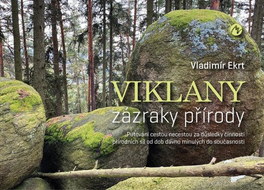 Viklany – zázraky přírody - Vladimír Ekrt