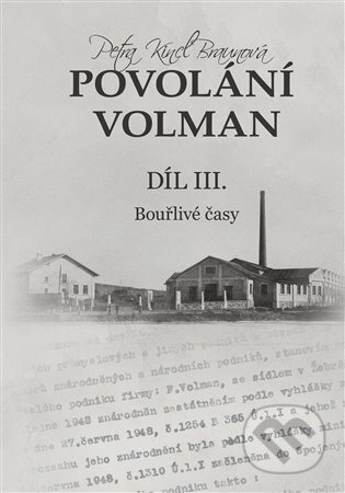 Povolání Volman díl III. - Petra Kincl Braunová