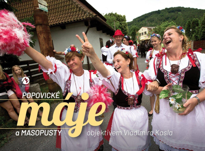 Popovické máje a masopusty - Vladimír Kasl