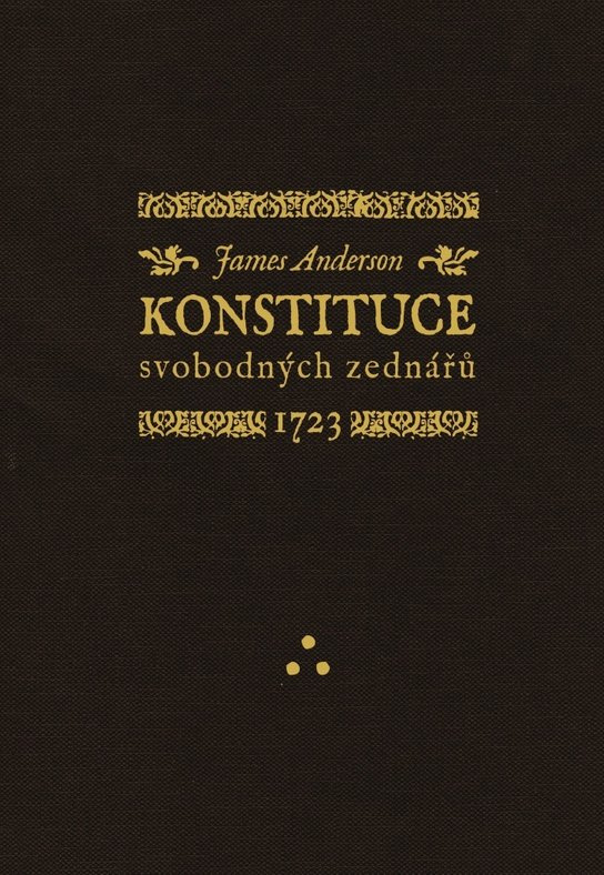 Konstituce svobodných zednářů 1723 - James Anderson