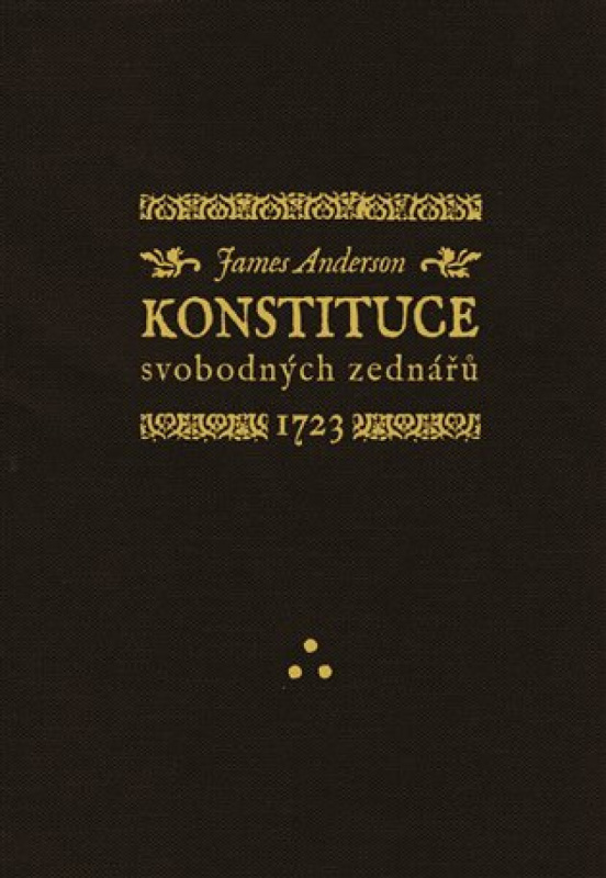 Konstituce svobodných zednářů 1723 - James Anderson