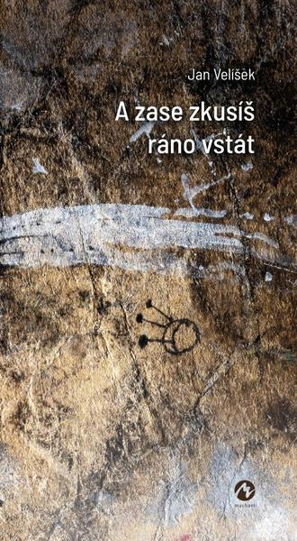 A zase zkusíš ráno vstát - Jan Velíšek, Kameel Machart (ilustrátor) - kniha z kategorie Hudba
