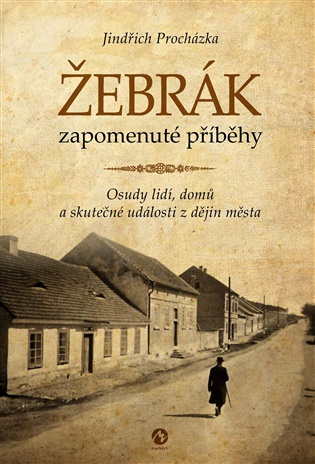 Žebrák - zapomenuté příběhy -  Jindřich Procházka