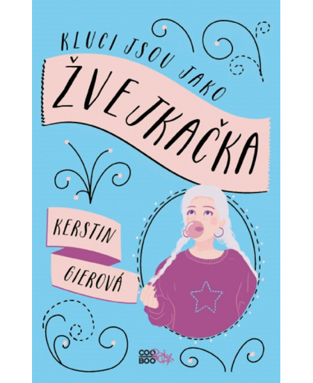 Kluci jsou jako žvejkačka COOBOO