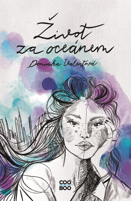Život za oceánem -  Dominika Valentová