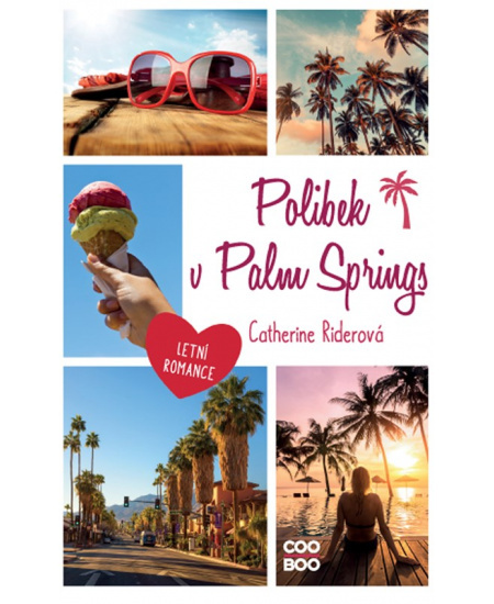 Polibek v Palm Springs - Catherine Riderová