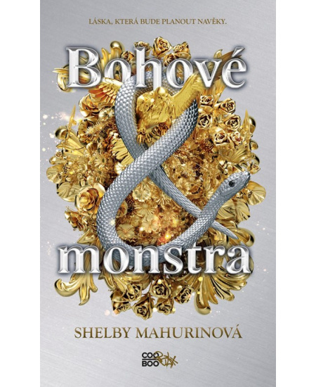Bohové a monstra - Shelby Mahurinová