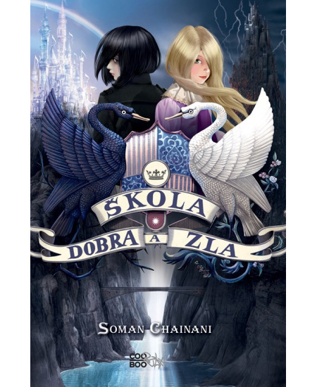 Škola dobra a zla - Soman Chainani