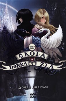 Škola dobra a zla - Soman Chainani
