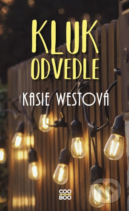 Kluk odvedle - Kasie Westová