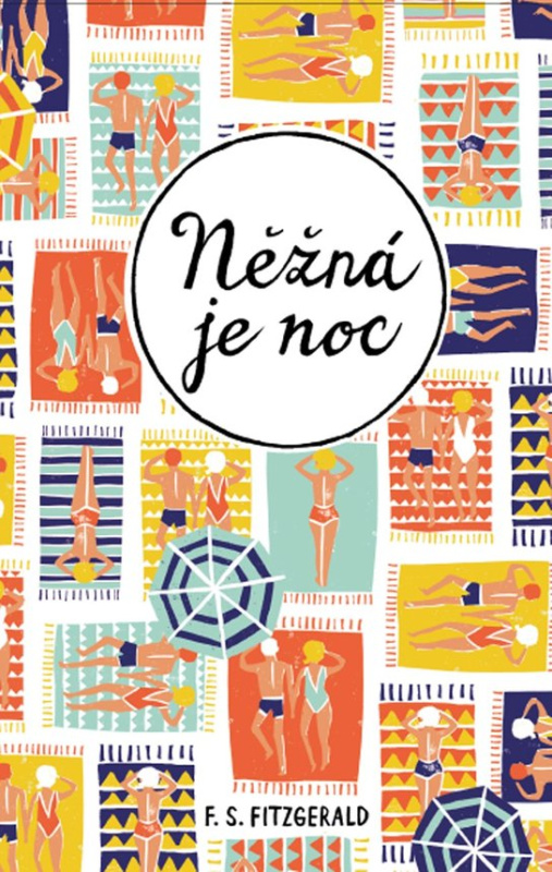 Něžná je noc -  Francis Scott Fitzgerald