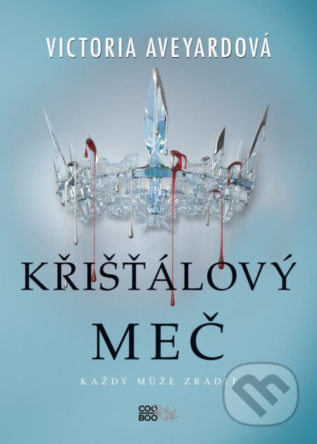 Křišťálový meč - Victoria Aveyardová