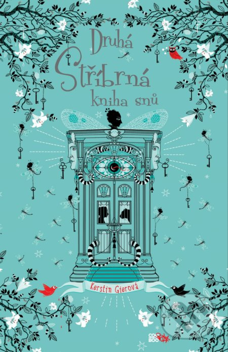 Druhá stříbrná kniha snů - Kerstin Gierová
