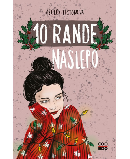 10 rande naslepo - Ashley Elston