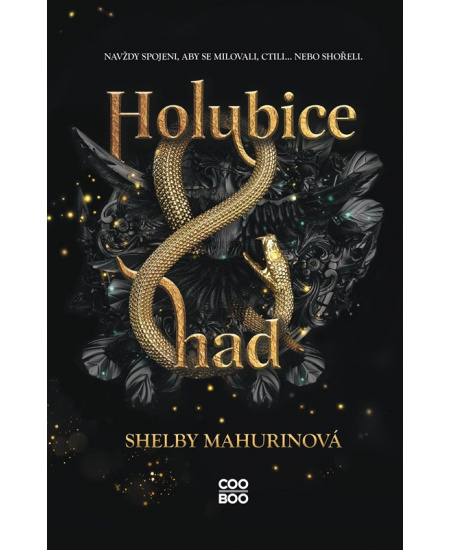 Holubice a had - Shelby Mahurinová