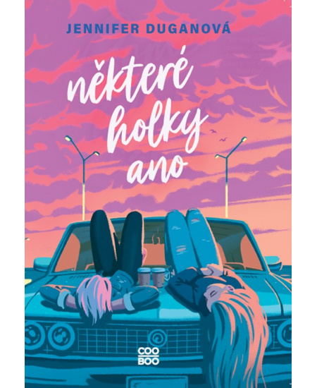 Některé holky ano - Jennifer Duganová