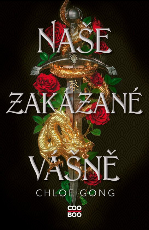 Naše zakázané vášně -  Chloe Gong