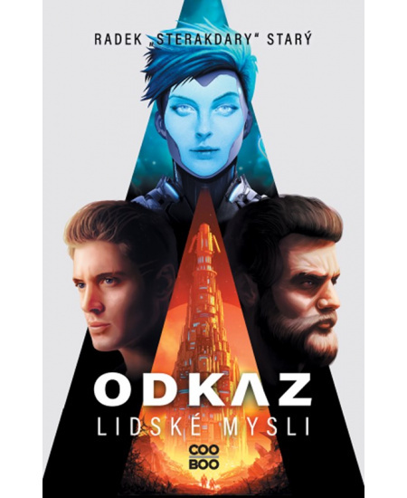 Odkaz lidské mysli - Radek Starý