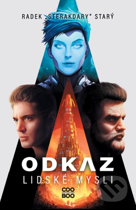 Odkaz lidské mysli - Radek Starý