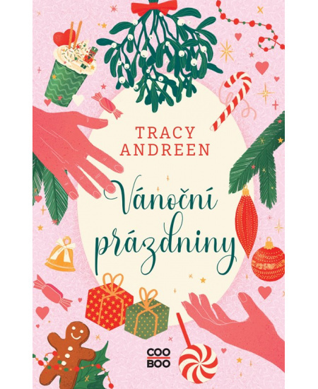 Vánoční prázdniny - Tracy Andreen