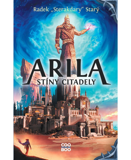 Arila: Stíny Citadely - Radek Starý