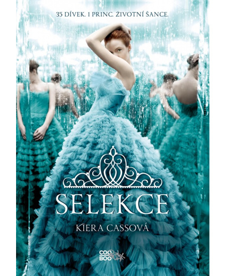 Selekce - Kiera Cassová