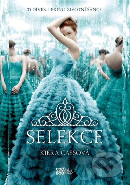 Selekce - Kiera Cassová