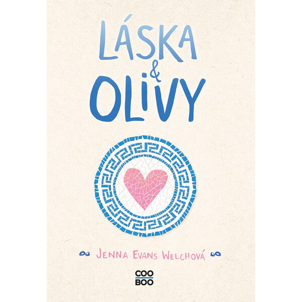 Láska a olivy - Jenna Evans Welchová