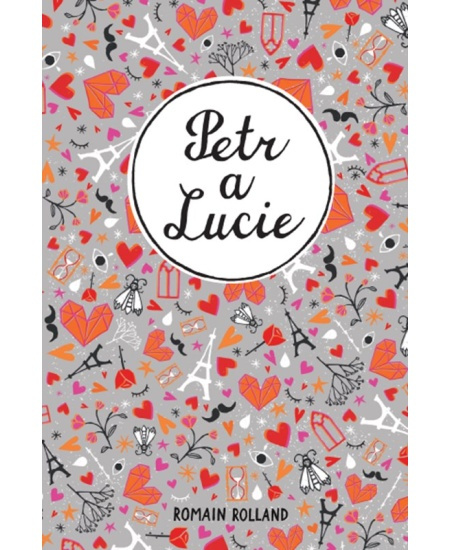 Petr a Lucie - Romain Rolland