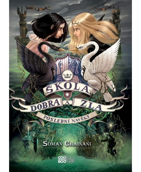 Škola dobra a zla - Poslední navěky - Soman Chainani