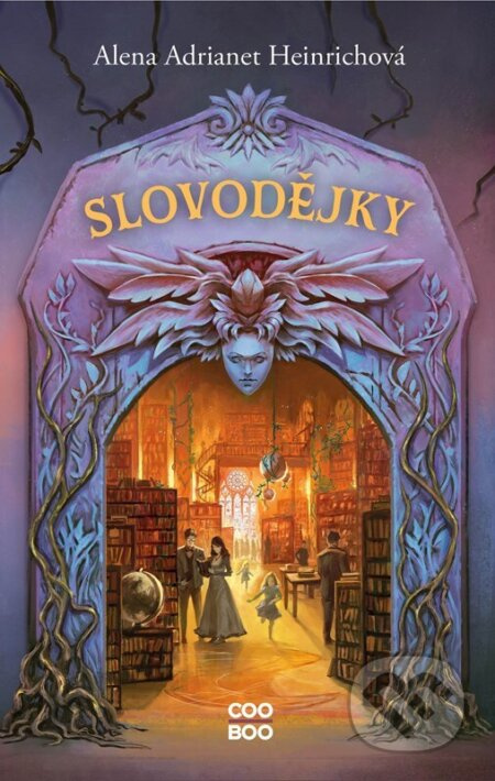 Slovodějky - Alena Adrianet Heinrichová