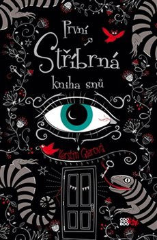 První stříbrná kniha snů - Kerstin Gierová