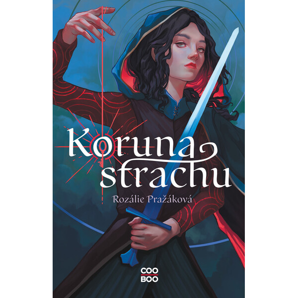 Koruna strachu - Rozálie Pražáková