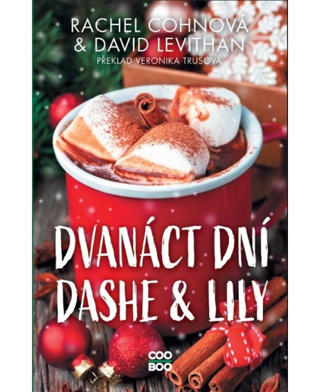 Dvanáct dní Dashe &amp; Lily - David Levithan, Rachel Cohnová