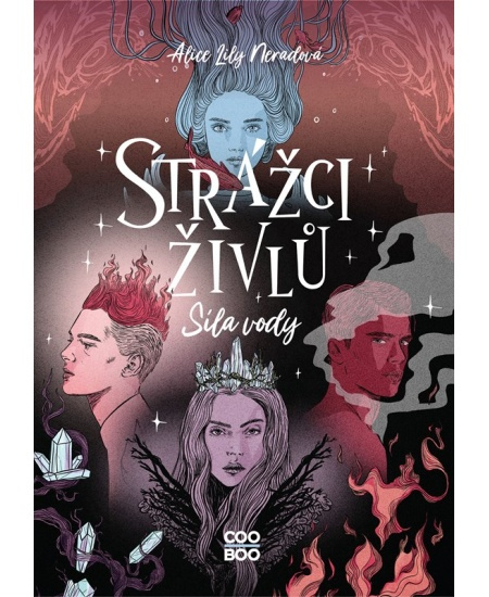 Strážci živlů - Síla vody - Alice Lily Neradová