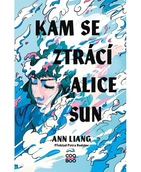 Kam se ztrácí Alice Sun - Ann Liang