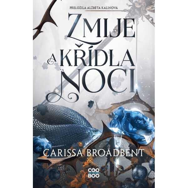 Zmije a křídla noci - Carissa Broadbent