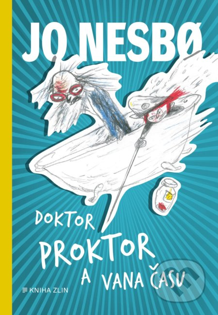 Doktor Proktor a vana času - Jo Nesbo