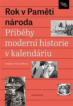 Rok v Paměti národa - kolektiv autorů