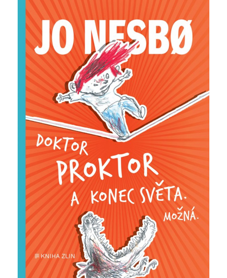 Doktor Proktor a konec světa. Možná - Jo Nesbo