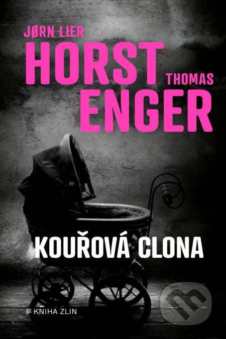 Kouřová clona - Jorn Lier Horst, Thomas Enger