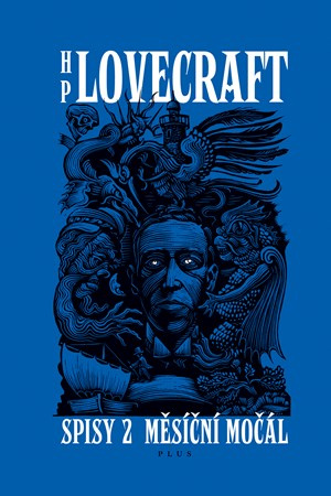 Měsíční močál - Howard Phillips Lovecraft
