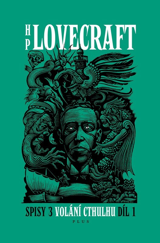 Volání Cthulhu - Spisy 3/I - Howard Phillips Lovecraft