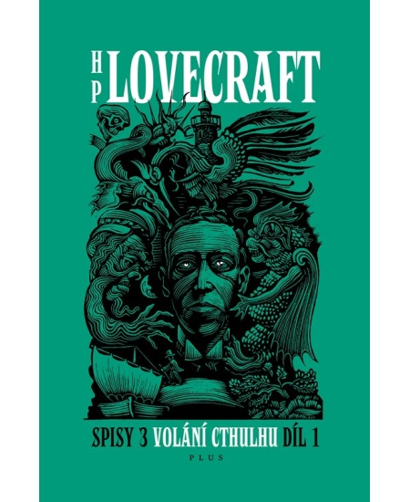 Volání Cthulhu - Spisy 3/I - Howard Phillips Lovecraft