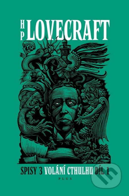 Volání Cthulhu - Spisy 3/I - Howard Phillips Lovecraft