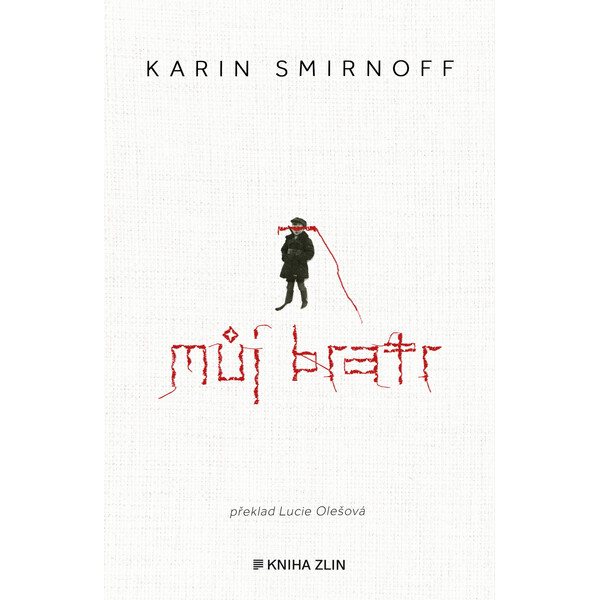 Můj bratr - Karin Smirnoff