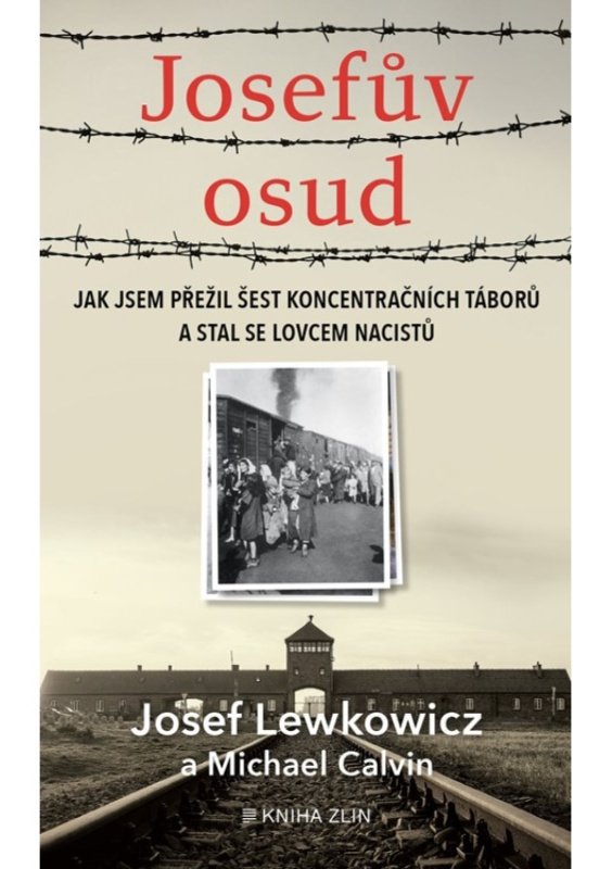 Josefův osud - Josef Lewkowicz, Michael Calvin